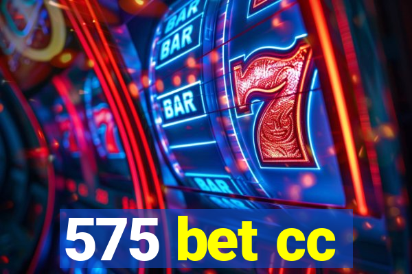 575 bet cc